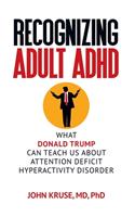 Recognizing Adult ADHD