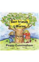 Best Friends and Worms