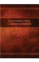 Teachings and Commandments, Book 1 - Teachings and Commandments: Restoration Edition Paperback, 5 x 7 in. Small Print