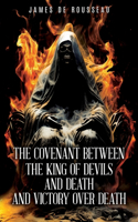 Covenant Between the King of Devils and Death and Victory Over Death
