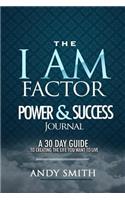 The I Am Factor Power & Success Journal