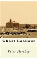 Ghost Lookout