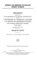 Defining and improving success for student veterans