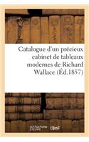 Catalogue d'Un Précieux Cabinet de Tableaux Modernes de Richard Wallace