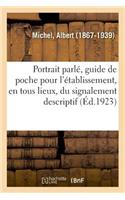 Portrait Parlé, Guide de Poche Pour l'Établissement, En Tous Lieux, Du Signalement Descriptif