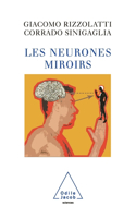 Mirror Neurons / Les Neurones miroirs