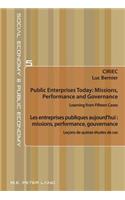 Public Enterprises Today: Missions, Performance and Governance – Les entreprises publiques aujourd’hui : missions, performance, gouvernance