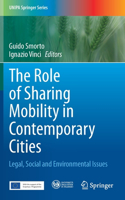 The Role of Sharing Mobility in Contemporary Cities