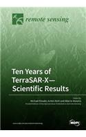 Ten Years of TerraSAR-X- Scientific Results
