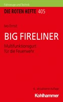 Big Fireliner: Multifunktionsgurt Fur Die Feuerwehr