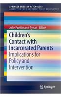 Children's Contact with Incarcerated Parents