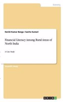 Financial Literacy Among Rural Areas of North India