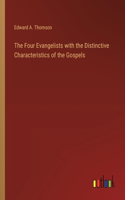 Four Evangelists with the Distinctive Characteristics of the Gospels