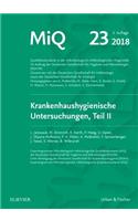 Miq 23: Krankenhaushygienische Untersuchungen, Teil II
