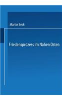 Friedensprozess Im Nahen Osten