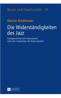 Widerstaendigkeiten des Jazz