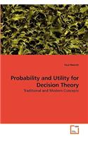 Probability and Utility for Decision Theory