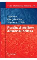 Frontiers of Intelligent Autonomous Systems