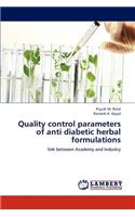 Quality control parameters of anti diabetic herbal formulations