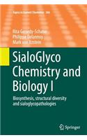 Sialoglyco Chemistry and Biology I