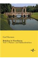 Brücken in Eisenbeton: Teil 1: Platten- und Balkenbrücken