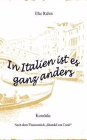 In Italien Ist Es Ganz Anders