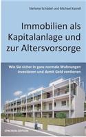 Immobilien als Kapitalanlage und zur Altersvorsorge