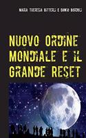 Nuovo Ordine Mondiale e il Grande Reset