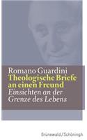 Theologische Briefe an Einen Freund