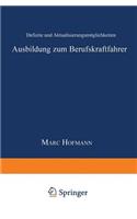 Ausbildung zum Berufskraftfahrer