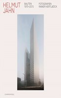 Helmut Jahn: Buildings 1975 2015