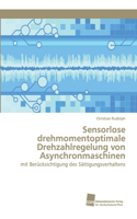 Sensorlose drehmomentoptimale Drehzahlregelung von Asynchronmaschinen