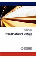 Hybrid Positioning Systems