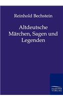 Altdeutsche Märchen, Sagen und Legenden