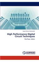 High Performance Digital Circuit Techniques
