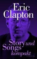 Marc Roberty/Alan Tepper: Story Und Songs Kompakt - Eric Clapton