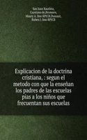 Explicacion de la doctrina cristiana