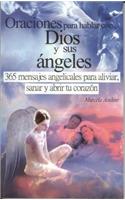 Oraciones Para Hablar Con Dios y Sus Angeles