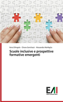 Scuole inclusive e prospettive formative emergenti