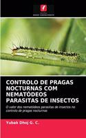 Controlo de Pragas Nocturnas Com Nematódeos Parasitas de Insectos