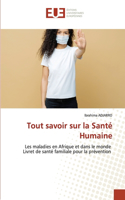 Tout savoir sur la Santé Humaine