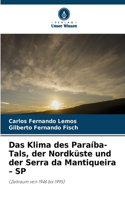 Klima des Paraíba-Tals, der Nordküste und der Serra da Mantiqueira - SP