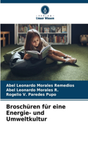 Broschüren für eine Energie- und Umweltkultur