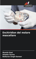 Enchiridion del molare mascellare