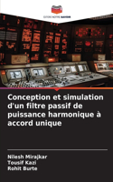 Conception et simulation d'un filtre passif de puissance harmonique à accord unique