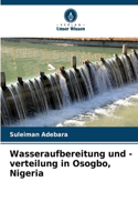 Wasseraufbereitung und -verteilung in Osogbo, Nigeria