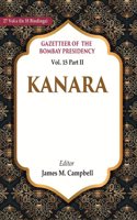 Gazetteer of the Bombay Presidency: Kanara Vol. 15 Part II