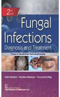 Fungal Infections: Diagnosis and Treatment