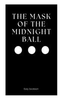 Mask of the Midnight Ball