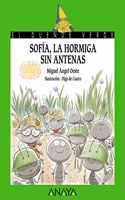 Sofia, la hormiga sin antenas